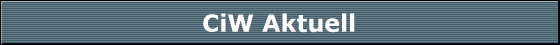 CiW Aktuell