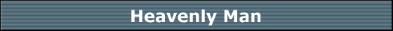 Heavenly Man